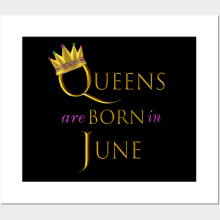 Queens are Born in June. Fun Birthday Statement. Gold Crown and Gold and Royal Purple Letters. Posters and Art